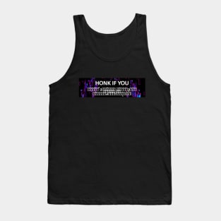 Honk if you glitch Tank Top